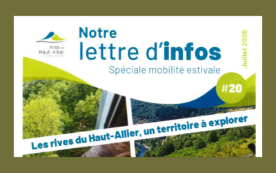 La lettre d&rsquo;infos des Rives du Haut-Allier
